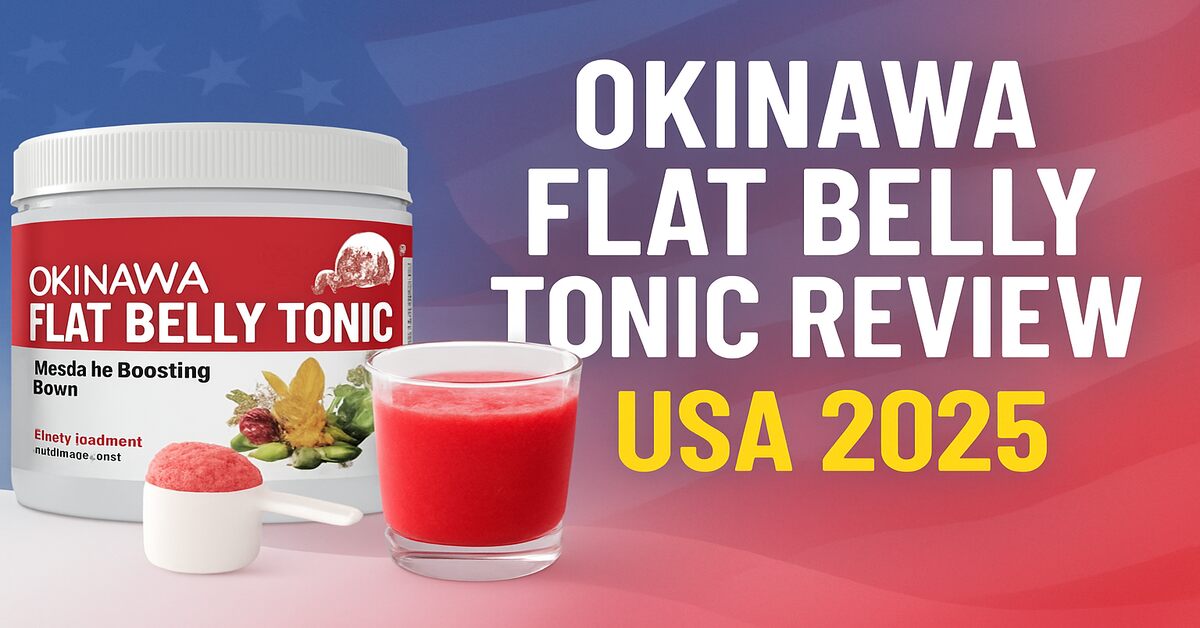 Okinawa Flat Belly Tonic USA feature image – supplement jar, red drink glass, American flag theme, 2025 review